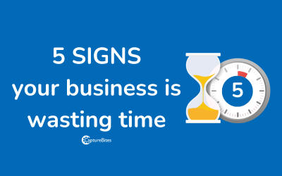 5 SIGNS your business is wasting time on manual document processing