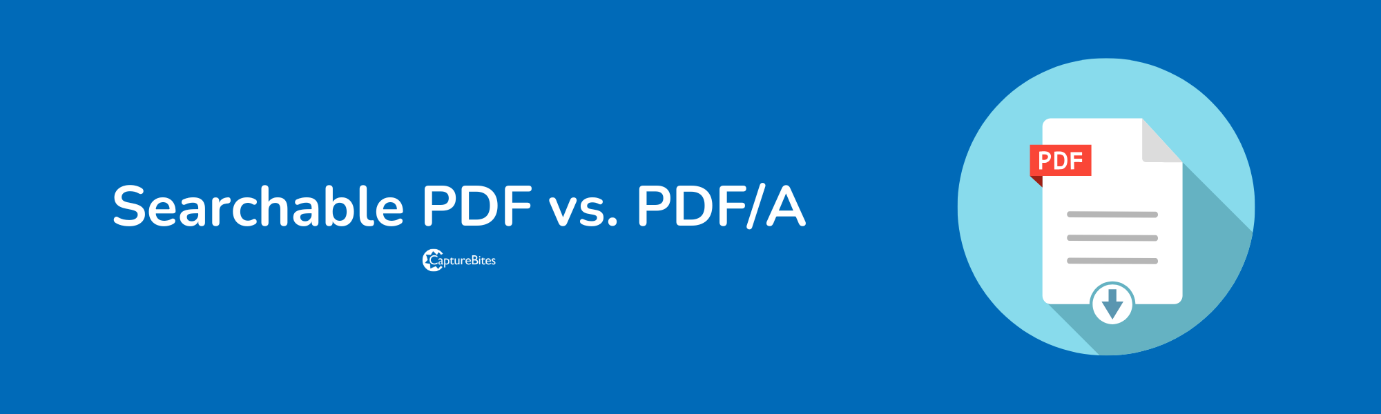 Searchable PDF vs. PDF A